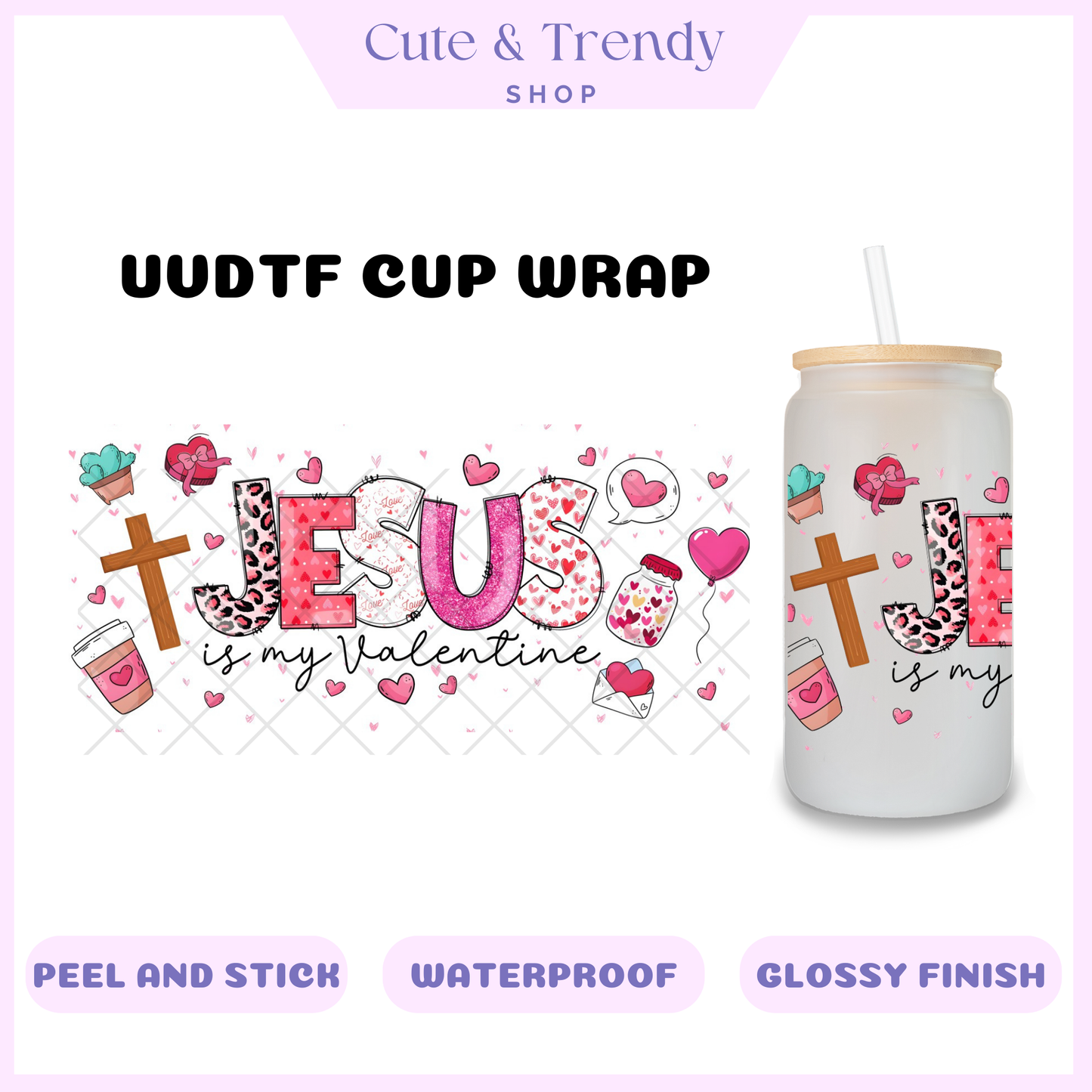 UVDTF Jesus Valentine cup wrap, permanent, waterproof, easy to apply