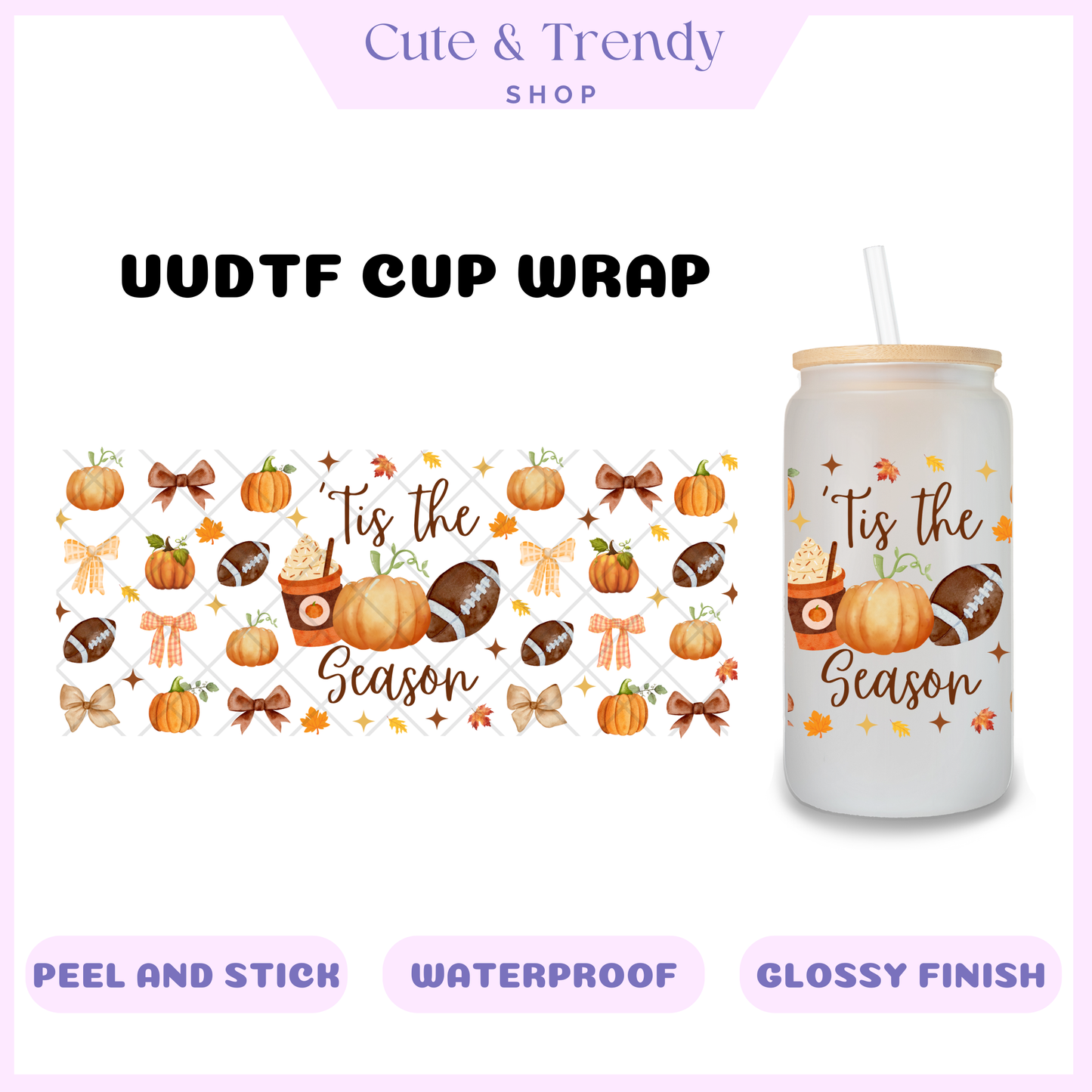 TIS THE SEASON FOOTBALL FALL UVDTF CUP WRAP FOR 16OZ CUPS