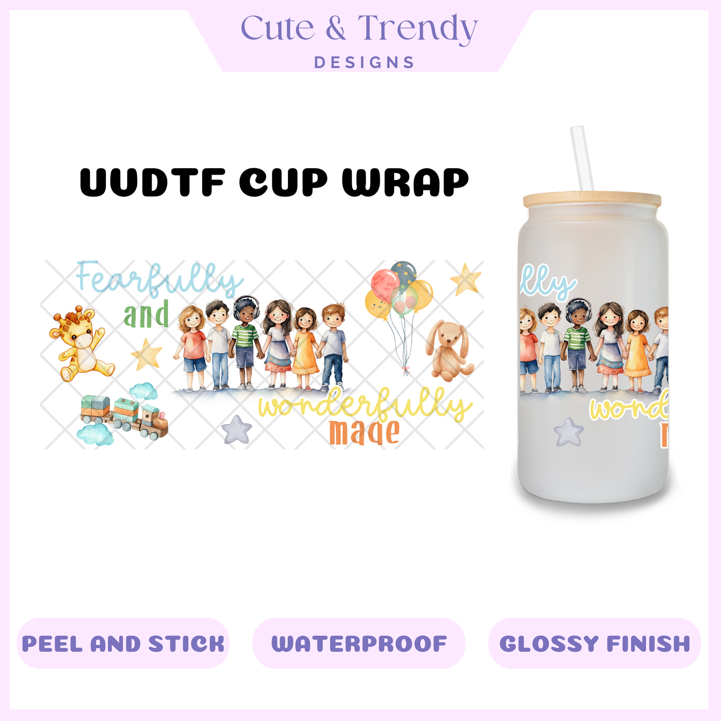 Autism Fearfully and wonderfully made UVDTF Wrap for 16oz cups