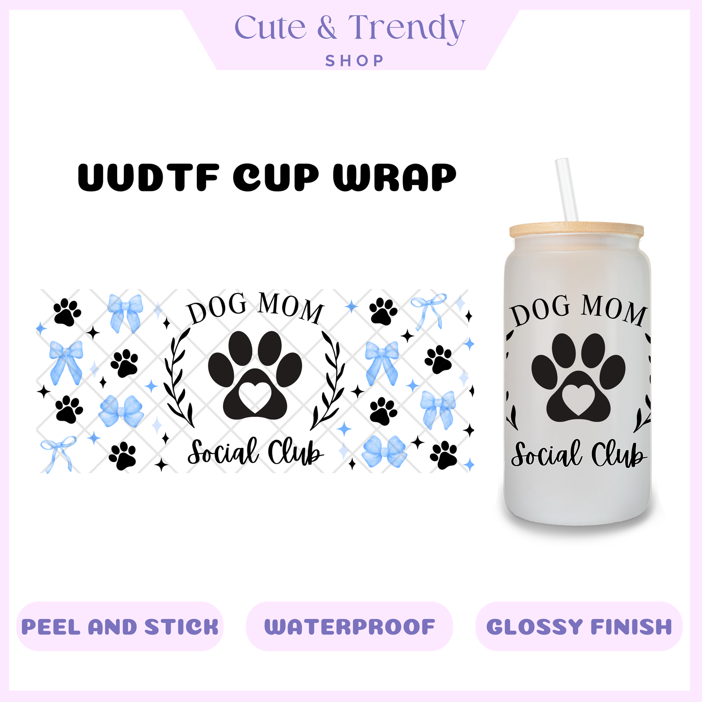 Dog Mom Social Club blue Coquette UVDTF for 16oz Cups Double Sided