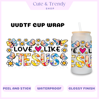 Love Like Jesus Cup Wrap Double Sided