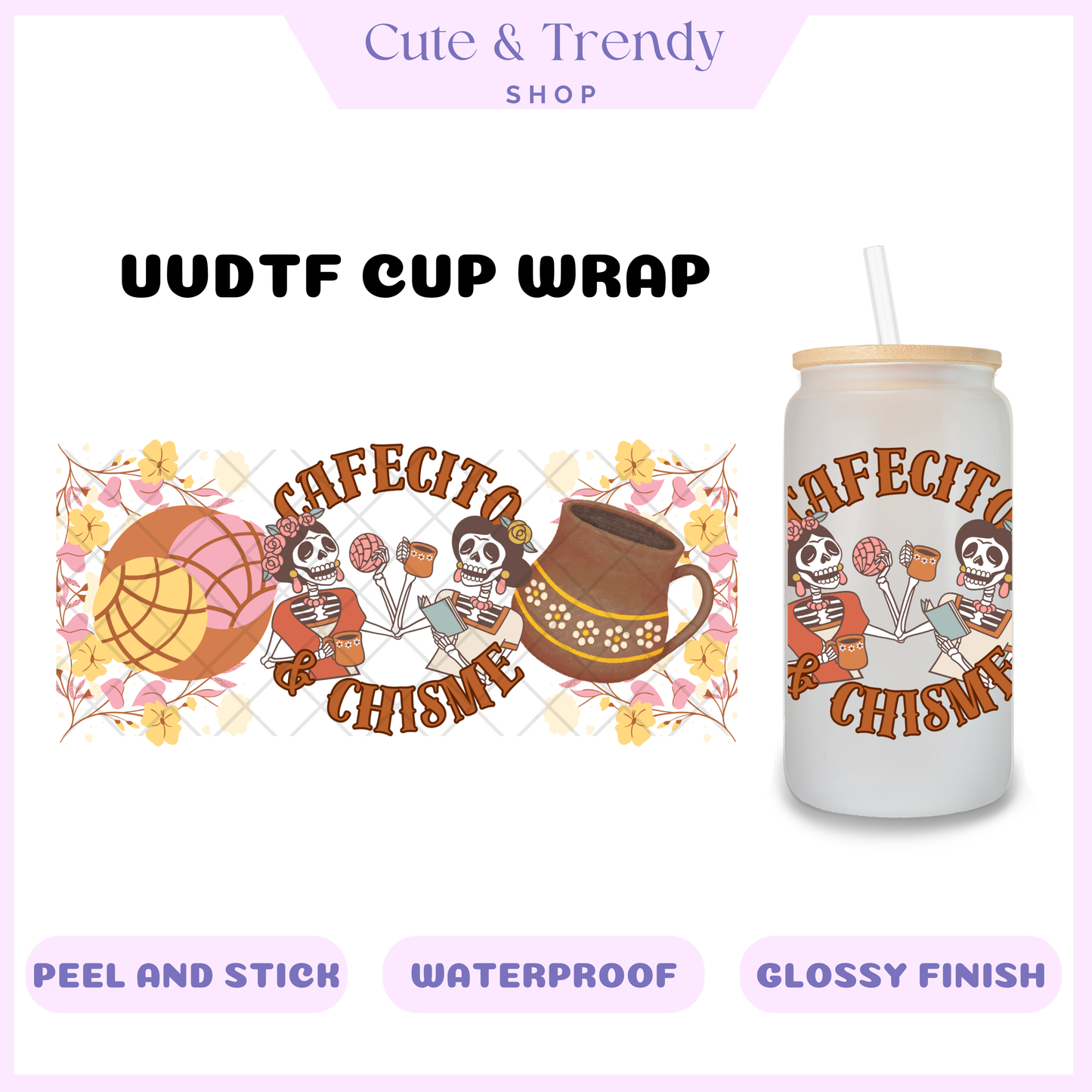 CAFECITO Y CHISME UVDTF CUP WRAP FOR 16OZ CUPS