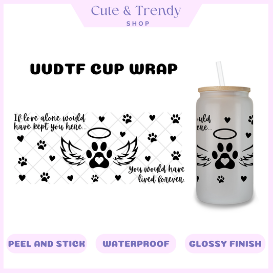 Never forget fur baby UVDTF  cup wrap DIY double sided