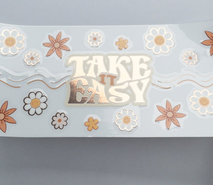 TAKE IT EASY UVDTF Cup Wrap