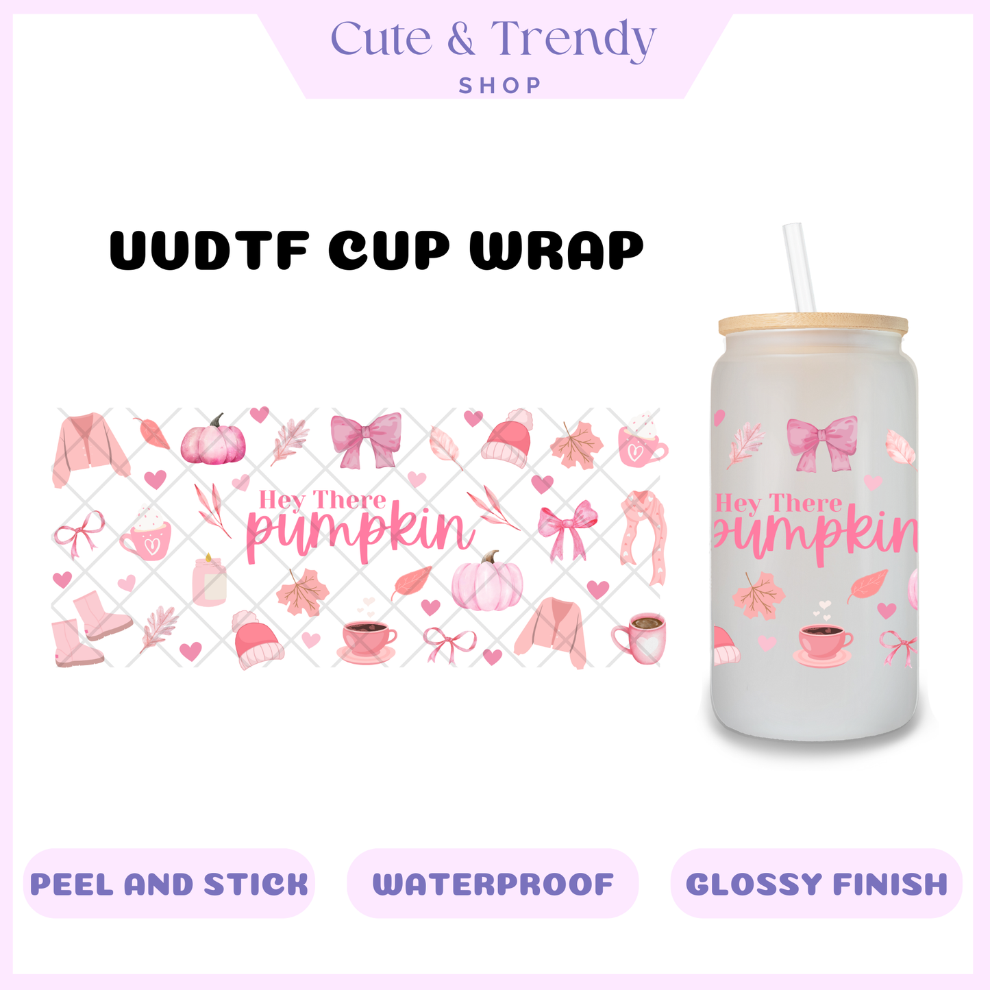 HEY THERE PUMPKIN FALL UVDTF Wrap for 16oz Cups