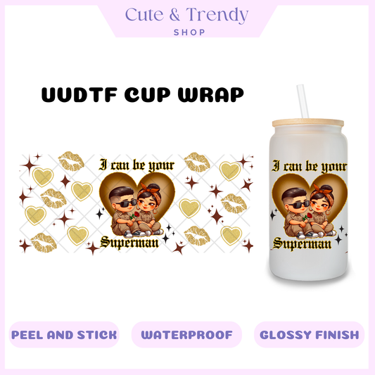 UVDTF I can be your hero Love couple DIY Wrap to personalized cups, permanent, waterproof, easy to apply