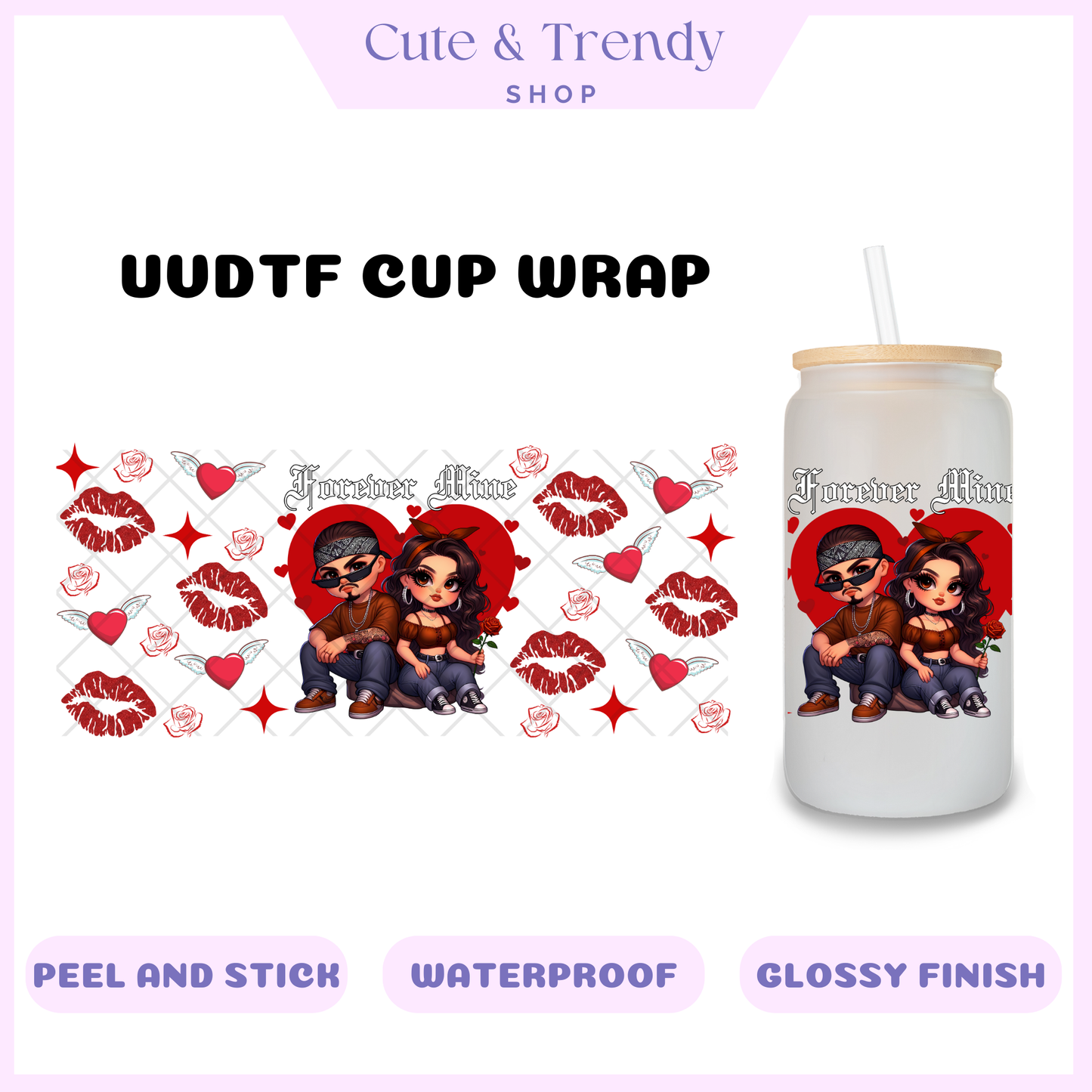 UVDTF Forever Love Valentines Cup wrap, DIY, permanent, waterproof, easy to apply