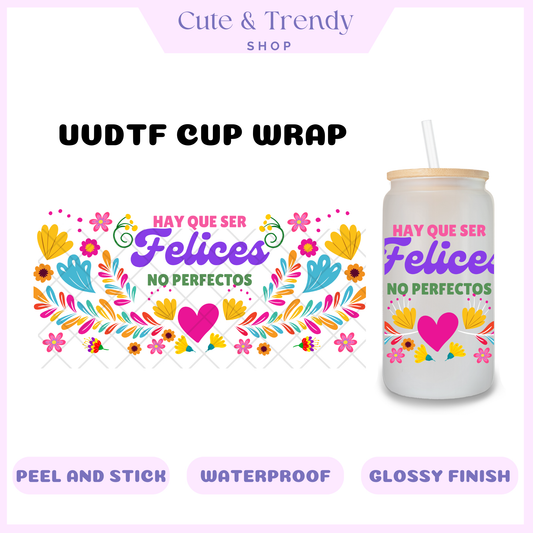 UVDTF se feliz, be happy, Talavera inspired DIY Wrap to personalized cups, permanent, waterproof, easy to apply